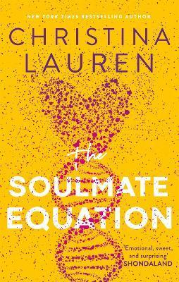 The Soulmate Equation : the perfect new romcom from the bestselling author of The Unhoneymooners                                                      <br><span class="capt-avtor"> By:Lauren, Christina                                 </span><br><span class="capt-pari"> Eur:11,37 Мкд:699</span>